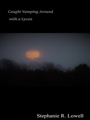 cover image of Caught Vamping Around With a Lycan